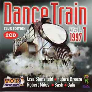 Various - Dance Train '97 Vol. 1 (Club Edition) FLAC