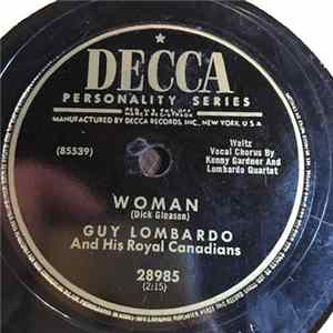 Guy Lombardo And His Royal Canadians - Woman / The Jones Boy FLAC