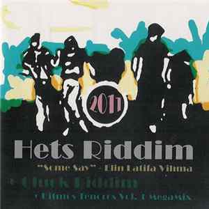 Ritmos Tenoros, Elin Latifa Vihma - Hets Riddim / Some Say + Cluck Riddim + Ritmos Tenoros Vol. 1 MegaMix FLAC