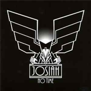 Josiah - No Time FLAC