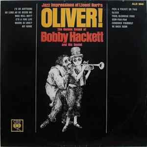 Bobby Hackett And His Sextet - Jazz Impressions Of Lionel Bart's Oliver! FLAC
