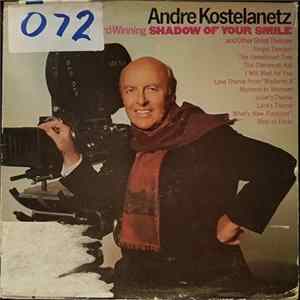 André Kostelanetz - The Academy Award Winning Shadow Of Your Smile And Other Great Themes FLAC