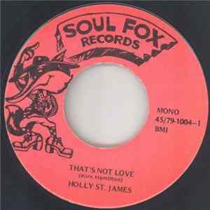 Holly St. James - That's Not Love FLAC