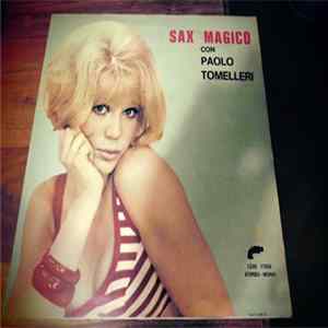 Orchestra Paolo Tomelleri - Sax Magico Con Paolo Tomelleri FLAC