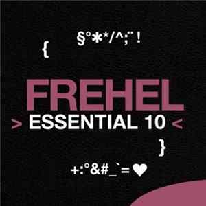 Frehel - Essential 10 FLAC