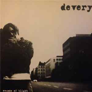 Devery - Sounds Of Blight FLAC