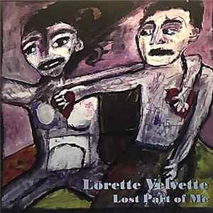 Lorette Velvette - Lost Part Of Me FLAC