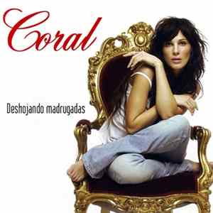 Coral Segovia - Deshojando madrugadas FLAC