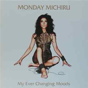 Monday Michiru - My Ever Changing Moods FLAC
