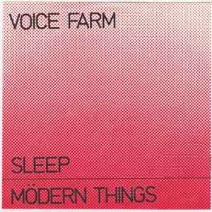 Voice Farm - Sleep / Mödern Things FLAC