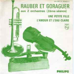 François Rauber Et Alain Goraguer Aux 2 Orchestres - Une Petite Fille / L'amour Et L'eau Claire FLAC
