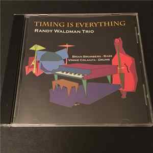The Randy Waldman Trio - Timing Is Everything FLAC