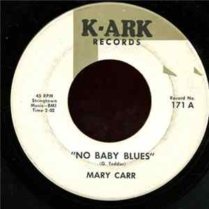 Mary Carr - No Baby Blues / Lonely Evenings FLAC