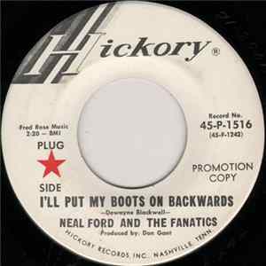 Neal Ford & The Fanatics - I'll Put My Boots On Backwards / Buttercup FLAC