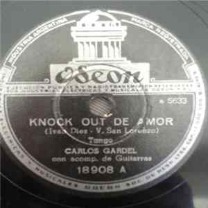 Carlos Gardel - Knock Out De Amor / Dicen.. Que Dicen FLAC