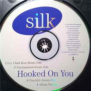 Silk - Hooked On You (Remixes) FLAC