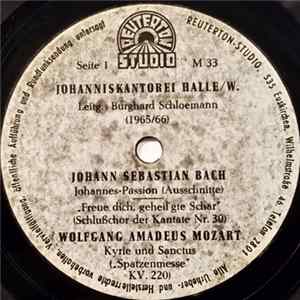 Johanniskantorei Halle/W. - Johannes-Passion / Freue Dich, Geheilg'te Schar / Kyrie Und Sanctus / Schnitter Tod / Es Sungen Drei Engel FLAC
