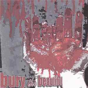 Bury the Beautiful - BETEBE Demo FLAC