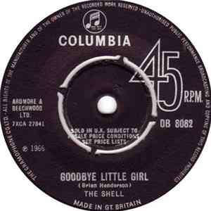 The Shell - Goodbye Little Girl / A Little Bit Of Lovin' (She's Supposed To Be Mine) FLAC