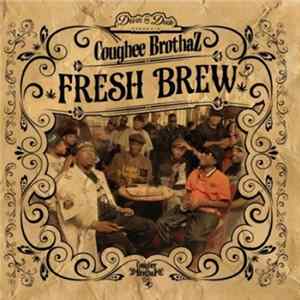 Coughee Brothaz - Fresh Brew FLAC
