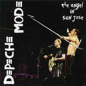 Depeche Mode - The Angel In San Jose FLAC