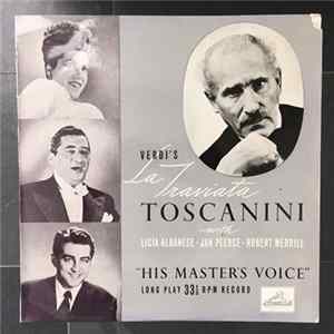 Verdi - Toscanini, Licia Albanese, Jan Peerce, Robert Merrill - La Traviata FLAC