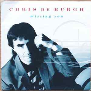 Chris de Burgh - Missing You FLAC