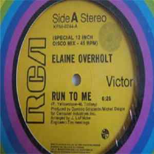 Elaine Overholt - Run To Me FLAC