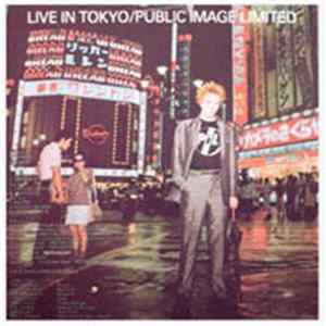 Public Image Limited - Live In Tokyo FLAC