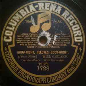 Will Oakland - Good-Night, Beloved, Good-Night. / When The Swallows Homeward Fly. FLAC
