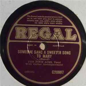 The Four Aces - Someone Sang A Sweeter Song To Mary / Dark Eyes FLAC