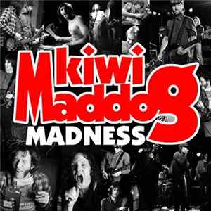 Kiwi Maddog - Madness FLAC