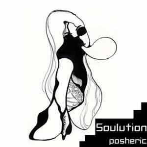 Posheric - Soulution FLAC
