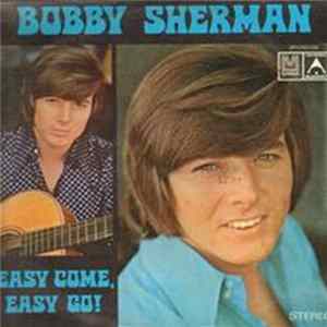 Bobby Sherman - Easy Come, Easy Go FLAC