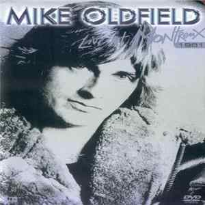 Mike Oldfield - Live At Montreux 1981 FLAC