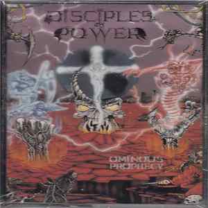 Disciples Of Power - Ominous Prophecy FLAC