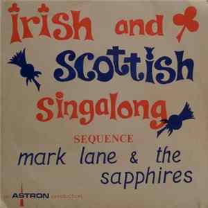 Mark Lane & The Sapphires - Irish And Scottish Singalong FLAC