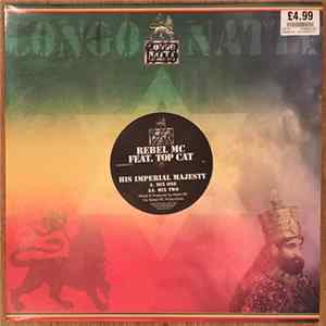 Rebel MC Feat. Top Cat - His Imperial Majesty FLAC