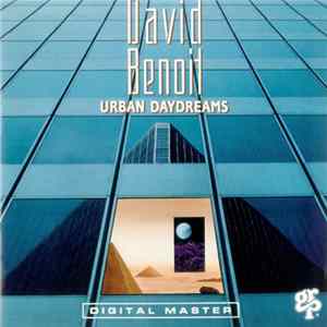 David Benoit - Urban Daydreams FLAC