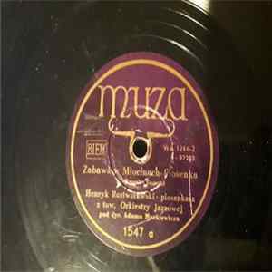 Henryk Rostworowski - Zabawa W Młocinach / Dzisiaj Po Pracy FLAC