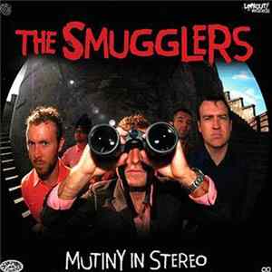 The Smugglers - Mutiny In Stereo FLAC