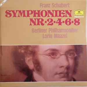 Franz Schubert - Berliner Philharmoniker, Lorin Maazel - Symphonien Nr • 2 • 4 • 6 • 8 FLAC
