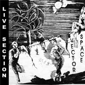 Vector Space - Live Section FLAC