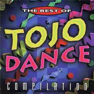 Various - The Best Of Tojo Dance Compilation FLAC