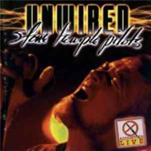 Stone Temple Pilots - Unwired FLAC
