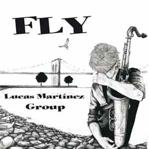 Lucas Martínez Group - Fly FLAC