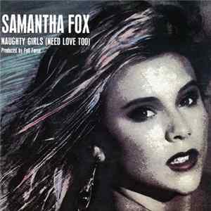 Samantha Fox - Naughty Girls (Need Love Too) FLAC
