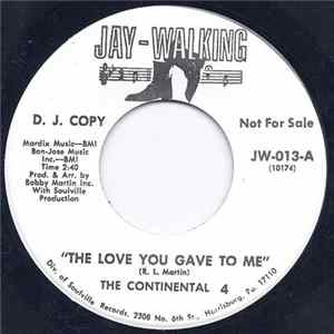 The Continental 4 - The Love You Gave To Me FLAC