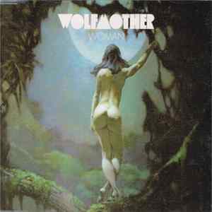 Wolfmother - Woman FLAC