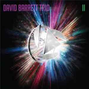 David Barrett Trio - David Barrett Trio II FLAC